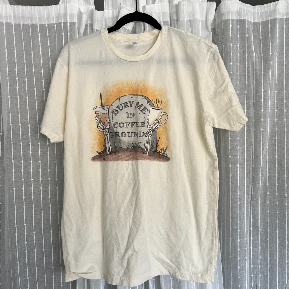 Bury Me in Coffee Grounds T-Shirt